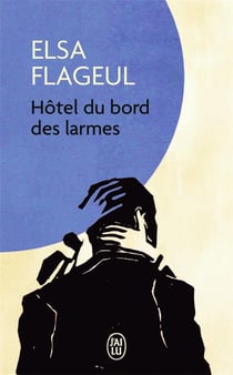 Hôtel du bord des larmes