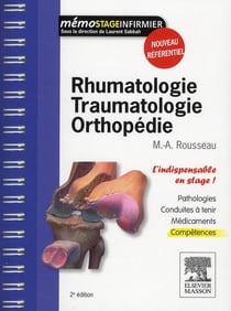 Rhumatologie, traumatologie, orthopédie - l'indispensable en stage (2e édition)