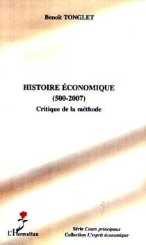 Histoire économique (500-2007) - critique de la méthode