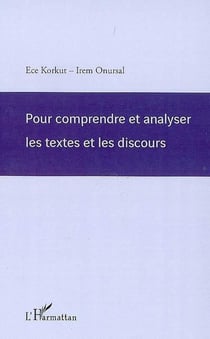 Pour comprendre et analyser les textes et les discours