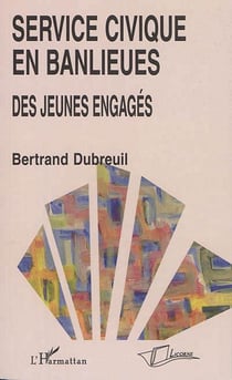 Service civique en banlieues - des jeunes engagés