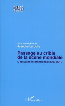 Passage au crible de la scène mondiale - l'actualité internationale 2009-2010
