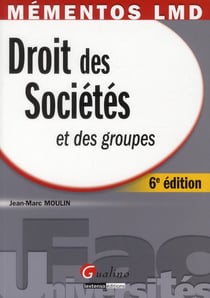 Droit des sociétés et des groupes (6e édition)