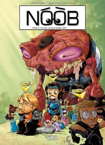 Noob Tome 3 : un jour, je serai niveau 100 !