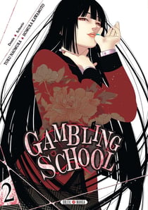 Gambling school Tome 2