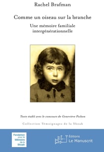Comme un oiseau sur la branche : une mémoire familiale intergénérationnelle