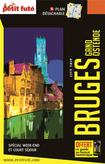 Guide Bruges Gand Ostende City Trip 2021/2022 City trip Petit Futé