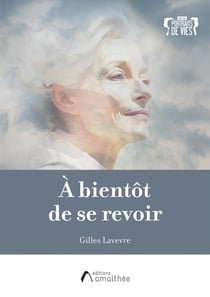 À bientôt de se revoir