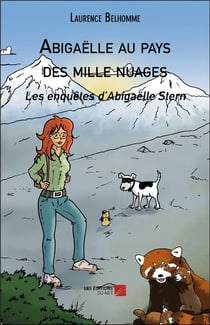 Abigaëlle au pays des mille nuages - les enquêtes d'Abigaëlle Stern