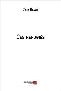 Ces réfugiés