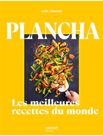 Plancha : Les meilleures recettes du monde