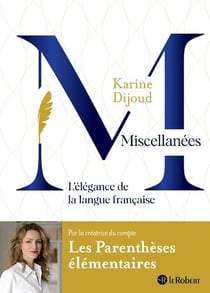 Miscellanées : L'élégance de la langue française