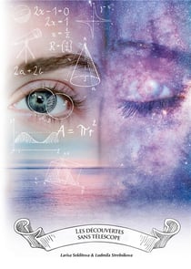 Les découvertes sans telescope