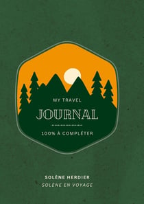 My travel journal : 100% à compléter
