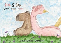 Pink & Cap : Comme chien et chat