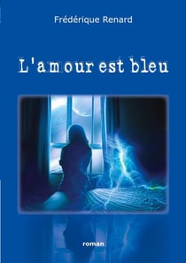 L'amour est bleu