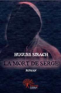 La mort de serge - roman