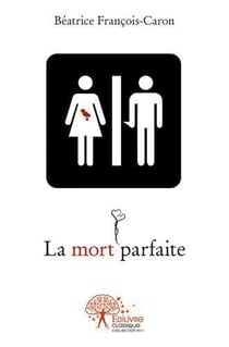 La mort parfaite