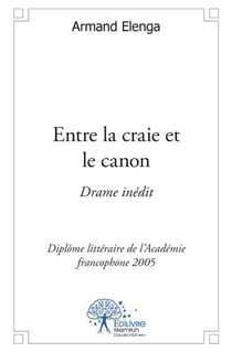 Entre la craie et le canon - drame inédit