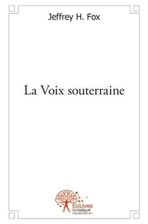 La voix souterraine