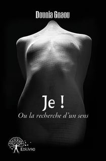 Je ! ou la recherche d'un sens