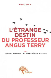 L'étrange destin du professeur angus terry