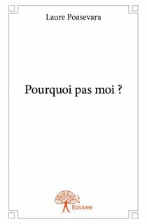 Pourquoi pas moi ?