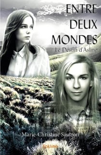 ENTRE DEUX MONDES