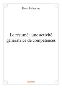 Le resume : une activite generatrice de competences