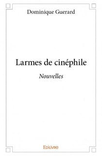Larmes de cinéphile