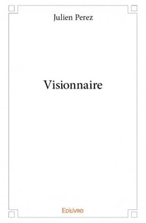Visionnaire