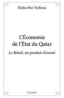 L'économie de l'état du qatar - le bétail, un produit d'avenir