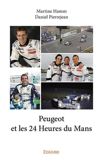 Peugeot et les 24 Heures du Mans