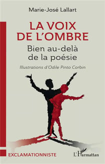 La voix de l'ombre : Bien au-delà de la poésie