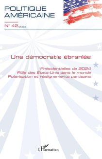 Revue Politique américaine n.42 : Une démocratie ébranlée
