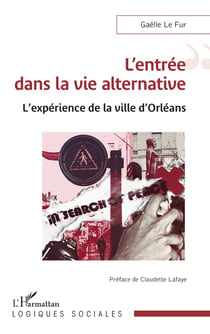 L'entrée dans la vie alternative : L'expérience de la ville d'Orléans