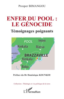 Enfer du pool : le génocide : Témoignages poignants