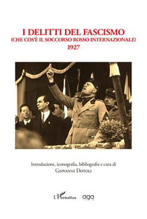 I delitti del fascismo : Che cos'è il Soccorso Rosso Internazionale 1927