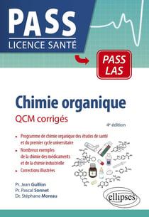 Chimie organique : QCM corrigés (4e édition)