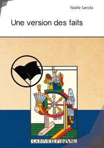Une version des faits