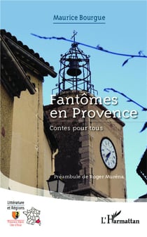 Fantômes en Provence - contes pour tous
