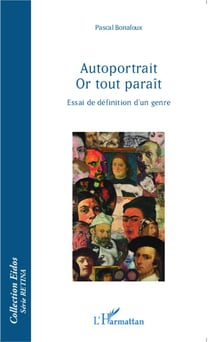Autoportrait or tout paraît - essai de définition d'un genre