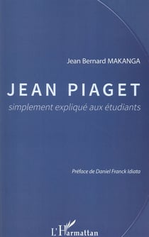Jean Piaget simplement expliqué aux étudiants