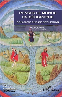 Revue géographie et cultures : penser le monde en géographie - soixante ans de réflexion