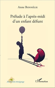 Prélude à l'après midi d'un enfant défunt