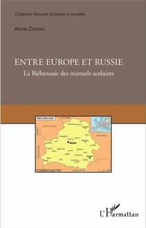 Entre Europe et Russie - la Biélorussie des manuels scolaires