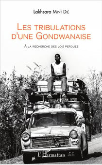 Les tribulations d'une Gondwanaise - à la recherche des lois perdues