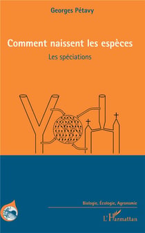 Comment naissent les espèces - les spéciations