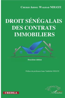Droit sénégalais des contrats immobiliers (2e édition)