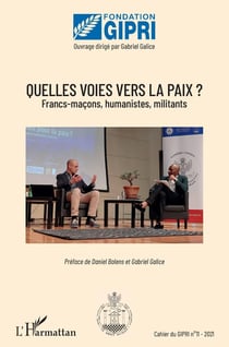 Quelles voies vers la paix ? Franc-maçons, humanistes, militants